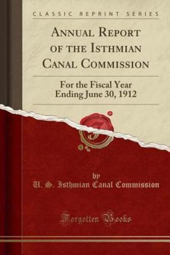 Annual Report of the Isthmian Canal Commission