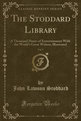 The Stoddard Library, Vol. 7