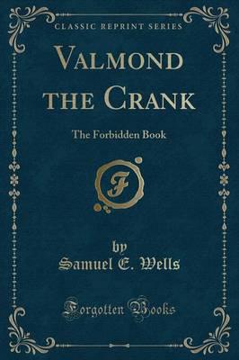 Valmond the Crank