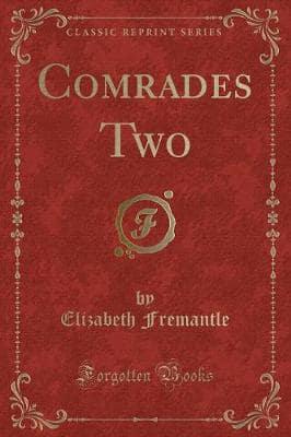 Comrades Two (Classic Reprint)