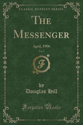 The Messenger, Vol. 2