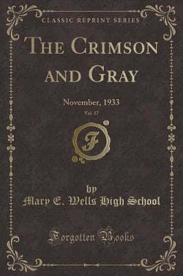 The Crimson and Gray, Vol. 17