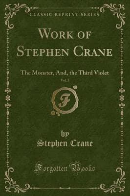 Work of Stephen Crane, Vol. 3