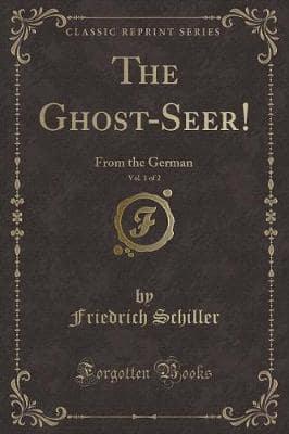 The Ghost-Seer!, Vol. 1 of 2