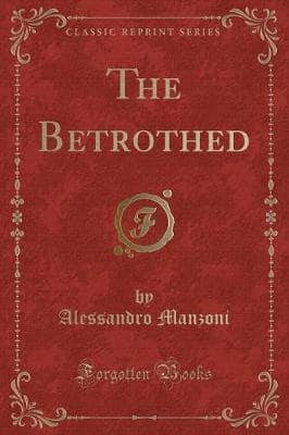 The Betrothed (Classic Reprint)