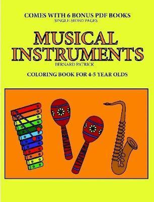 Coloring Book for 4-5 Year Olds (Musical Instruments)