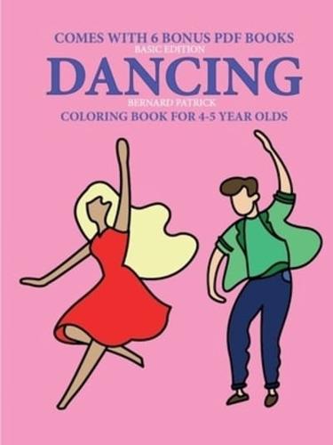 Coloring Books for 4-5 Year Olds (Dancing)