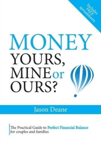 MONEY: Yours, mine or ours?