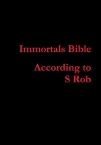 Immortals Bible