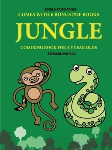Coloring Book for 4-5 Year Olds (Jungle)