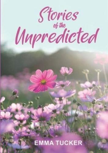 Stories of the Unpredicted