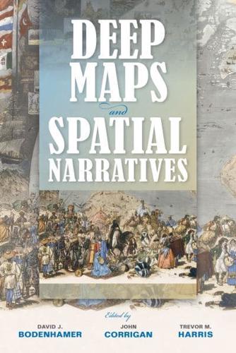 Deep Maps and Spatial Narratives