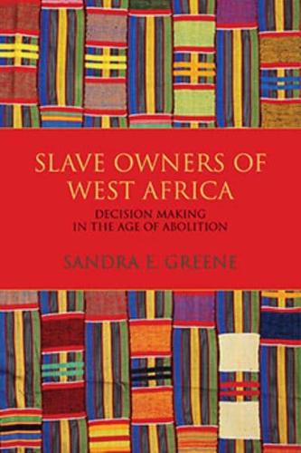 Slave Owners of West Africa