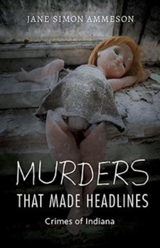Murders That Made Headlines