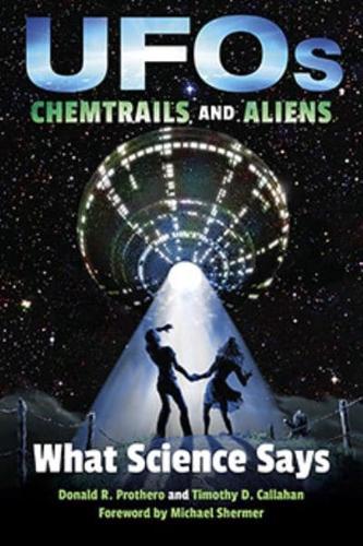 UFOs, Chemtrails, and Aliens