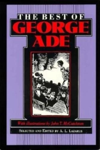 The Best of George Ade