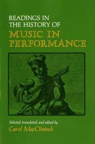 Readings in the History of Music in Performance