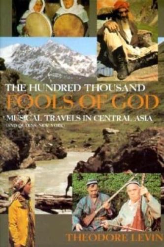 The Hundred Thousand Fools of God