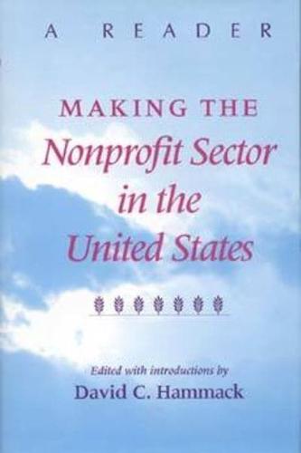Making the Nonprofit Sector in the United States