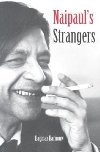 Naipaul's Strangers