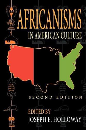 Africanisms in American Culture