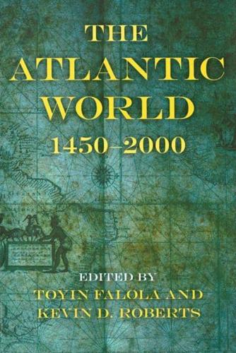 The Atlantic World, 1450-2000
