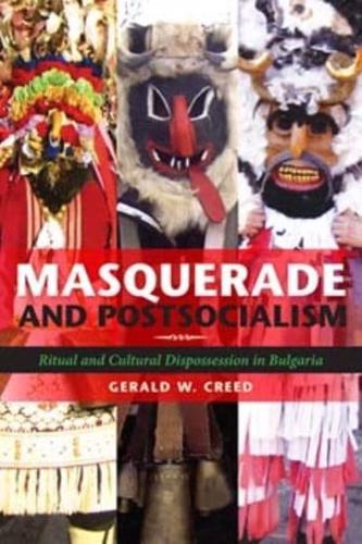 Masquerade and Postsocialism