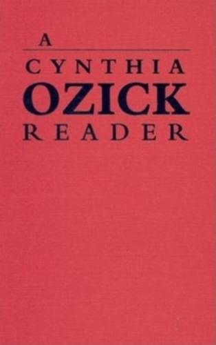 A Cynthia Ozick Reader