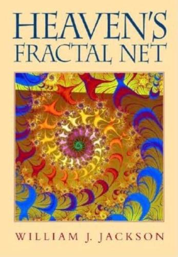 Heaven's Fractal Net