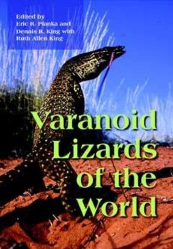 Varanoid Lizards of the World