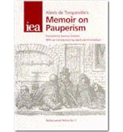 Alex De Tocqueville's Memoir on Pauperism