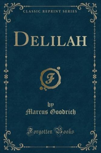 Delilah (Classic Reprint)