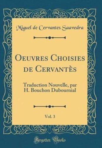Oeuvres Choisies De Cervantès, Vol. 3
