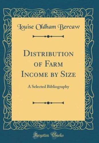 Distribution of Farm Income by Size