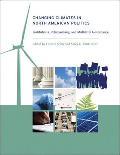 Changing Climates in North American Politics
