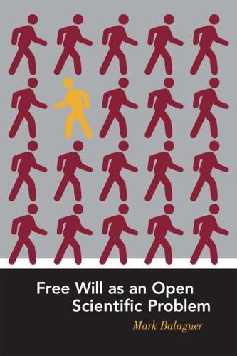 Free Will as an Open Scientific Problem