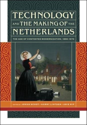 Technology and the Making of The Netherlands