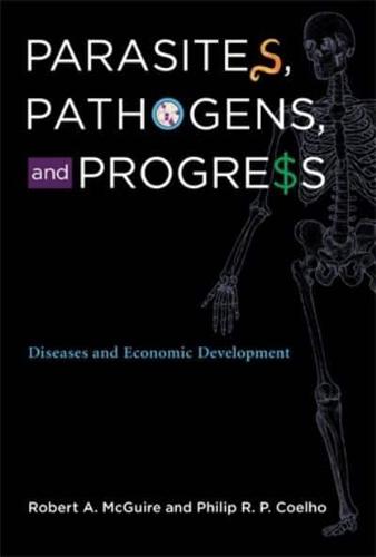 Parasites, Pathogens, and Progress