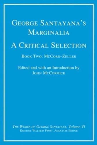 George Santayana's Marginalia Book 2 McCord - Zeller