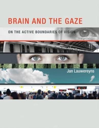 Brain and the Gaze