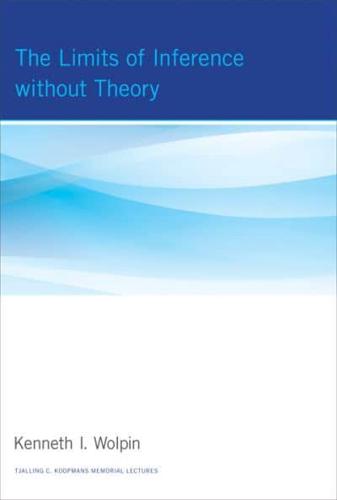 The Limits of Inference Without Theory