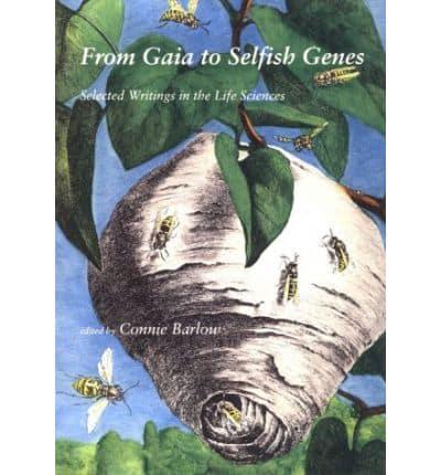 From Gaia to Selfish Genes