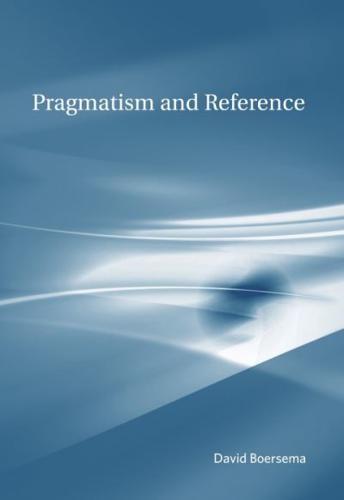 Pragmatism and Reference