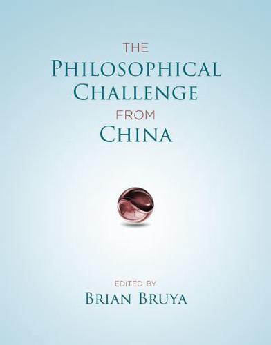 The Philosophical Challenge from China