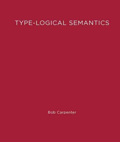 Type-Logical Semantics
