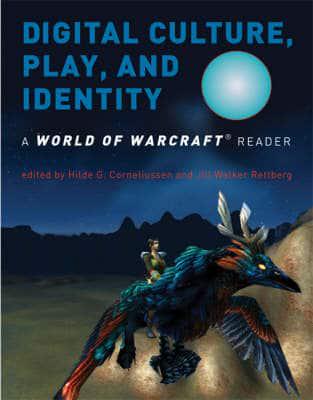 Digital Culture, Play, and Identity