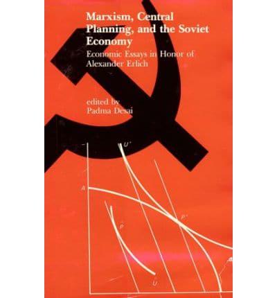 Marxism, Central Planning and the Soviet Economy