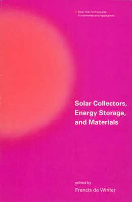 Solar Collectors, Energy Storage, and Materials