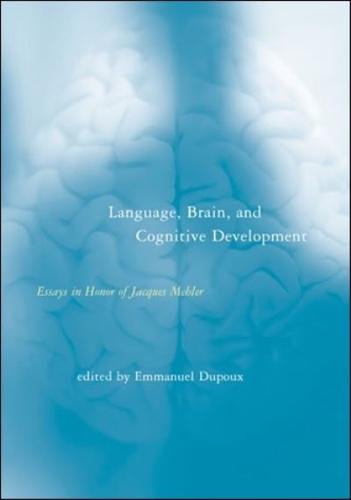 Language, Brain, and Cognitive Development