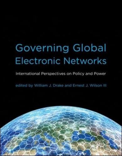 Governing Global Electronic Networks